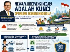 Mengapa Intervensi Negara Adalah Kunci Optimisme Ekonomi Indonesia?